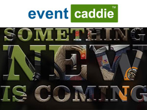 Event Caddie Teaser - Something New Is Coming